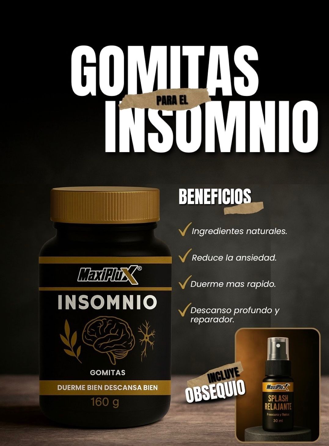 GOMITAS PARA EL INSOMNIO + OBSEQUIO - SPLASH RELAJANTE